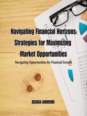cover image of Navigating Financial Horizons